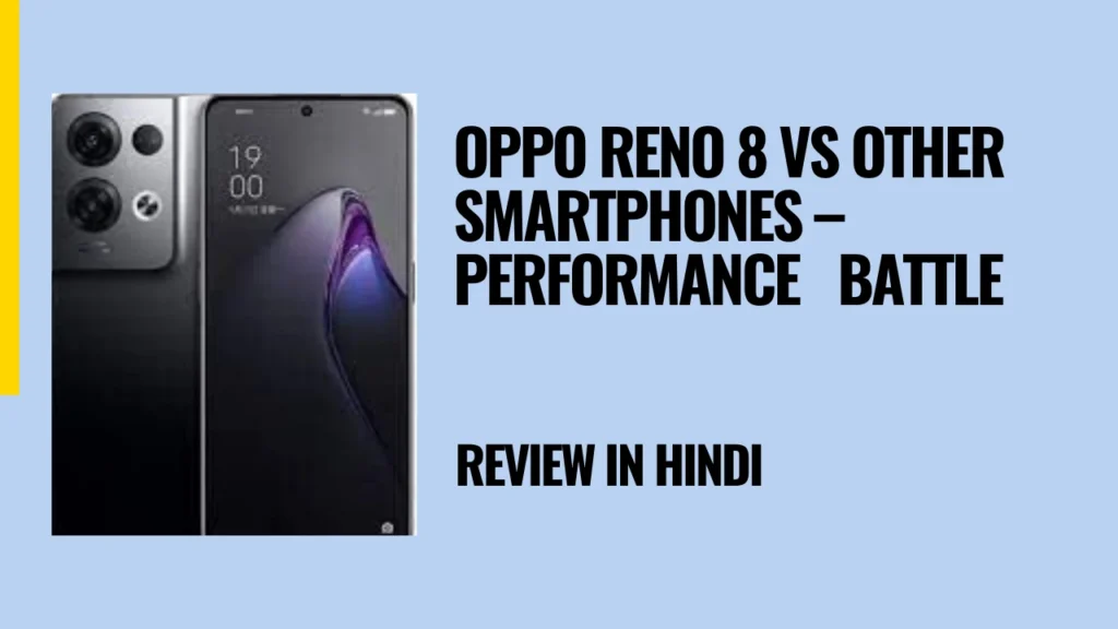 OPPO Reno 8 vs